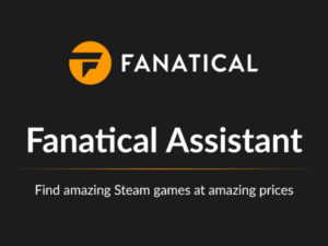 Fanatical Assistant will help you find the best Steam game deals