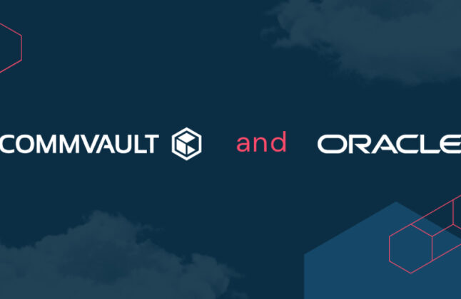 Commvault & Oracle Join Forces to Deliver DMaaS on Oracle Cloud ...