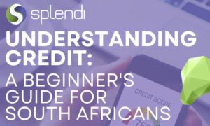 UNDERSTANDING CREDIT